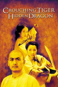 Poster for the movie "Crouching Tiger, Hidden Dragon"