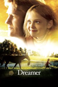 Poster for the movie "Dreamer: Inspired By a True Story"