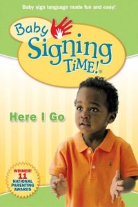 Poster for the movie "Baby Signing Time Vol. 2: Here I Go"