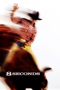 Poster for the movie "8 Seconds"