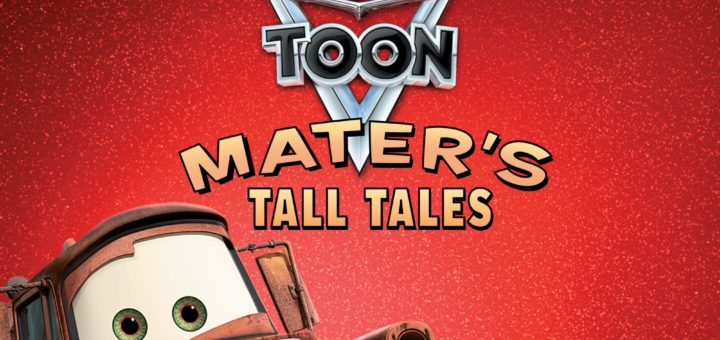 Poster for the movie "Cars Toon Mater's Tall Tales"