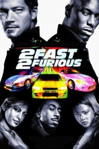 Poster for the movie "2 Fast 2 Furious"