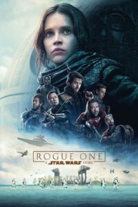 Poster for the movie "Rogue One: A Star Wars Story"